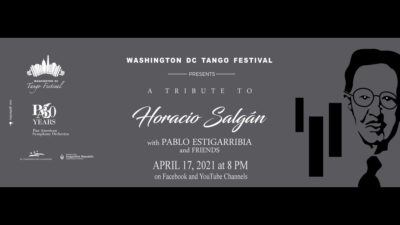 Tribute to Horacio Salgan with Pablo Estigarribia and Friends
