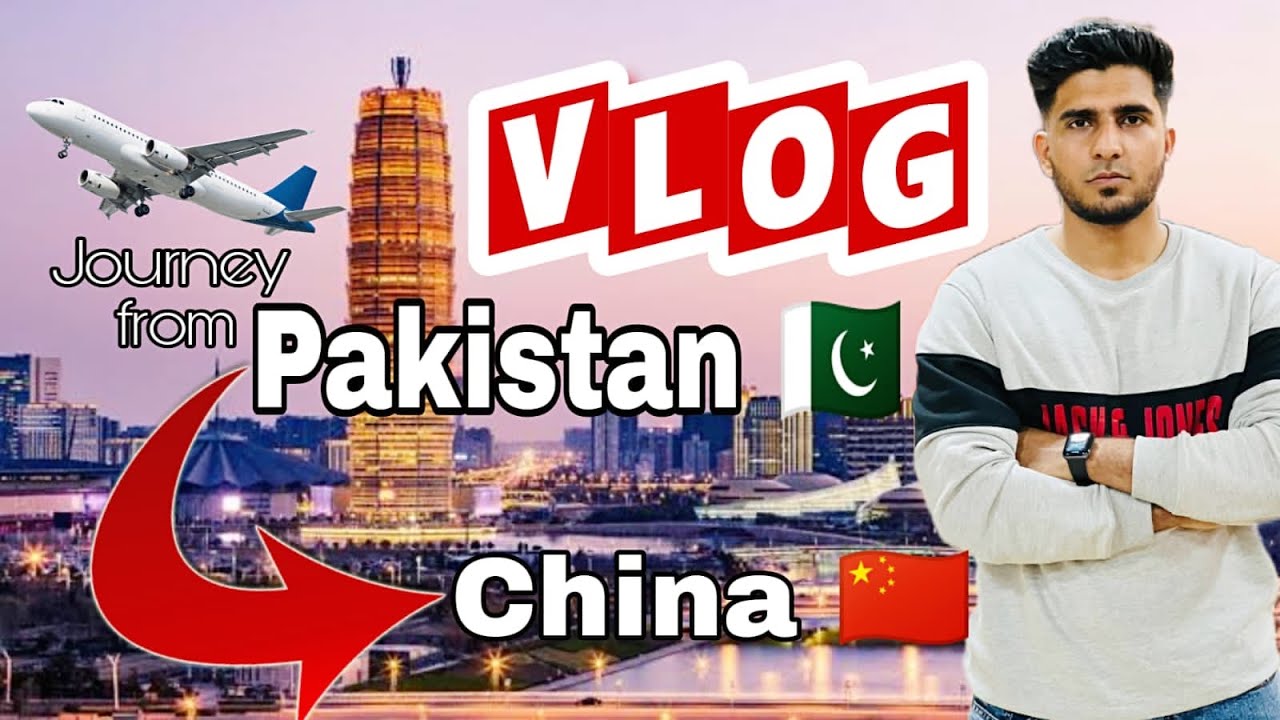 PAKISTAN TO CHINA | MY FIRST VLOG | 2023