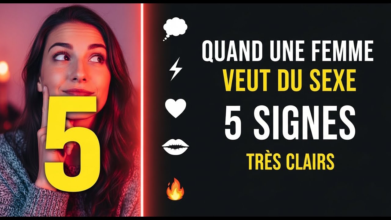 Quand le corps d'une femme veut du sexe 5 signes apparaissent chez elle.