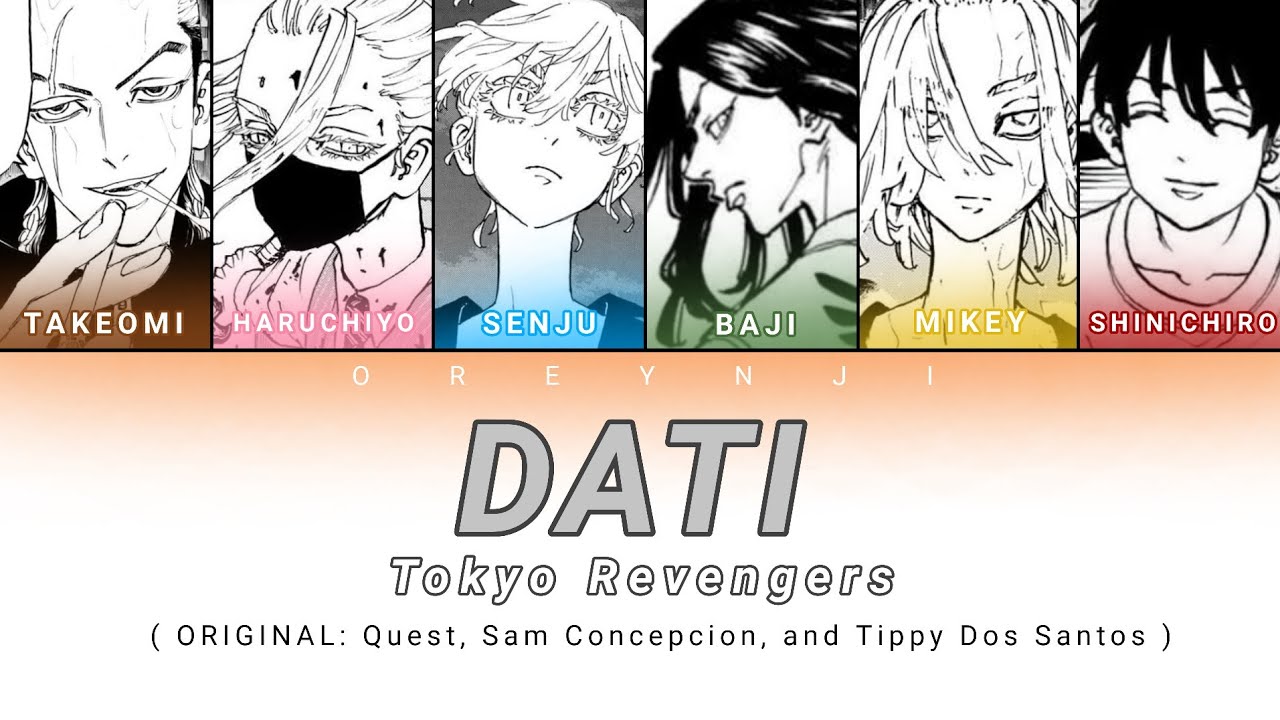Dati | Tokyo Revengers [Color Coded Lyrics]