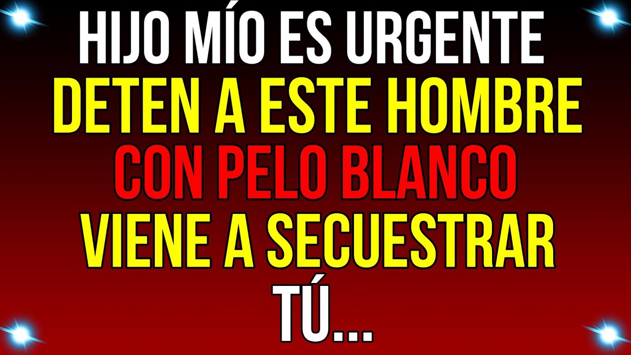 Es muy URGENTE DETEN a este HOMBRE con PELO BLANCO: viene a SECUESTRAR a TÚ...