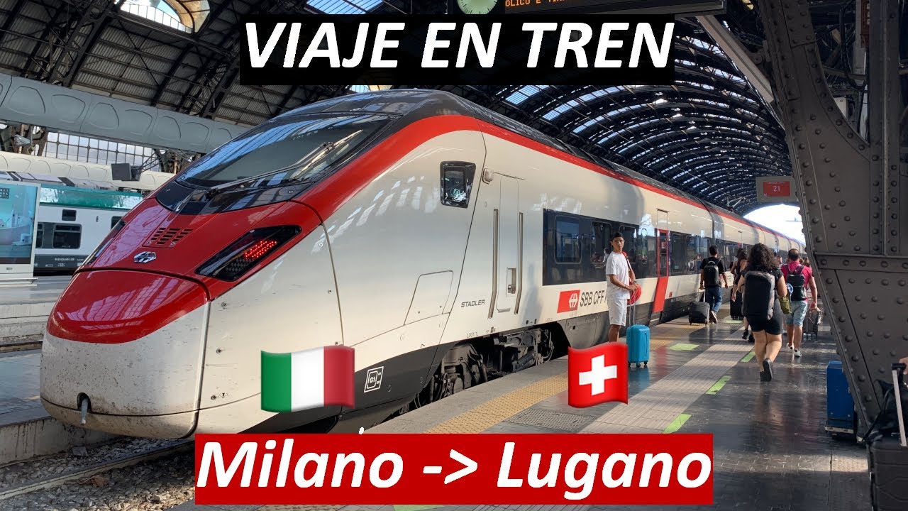 Viaje en tren de Milán 🇮🇹 a Lugano 🇨🇭