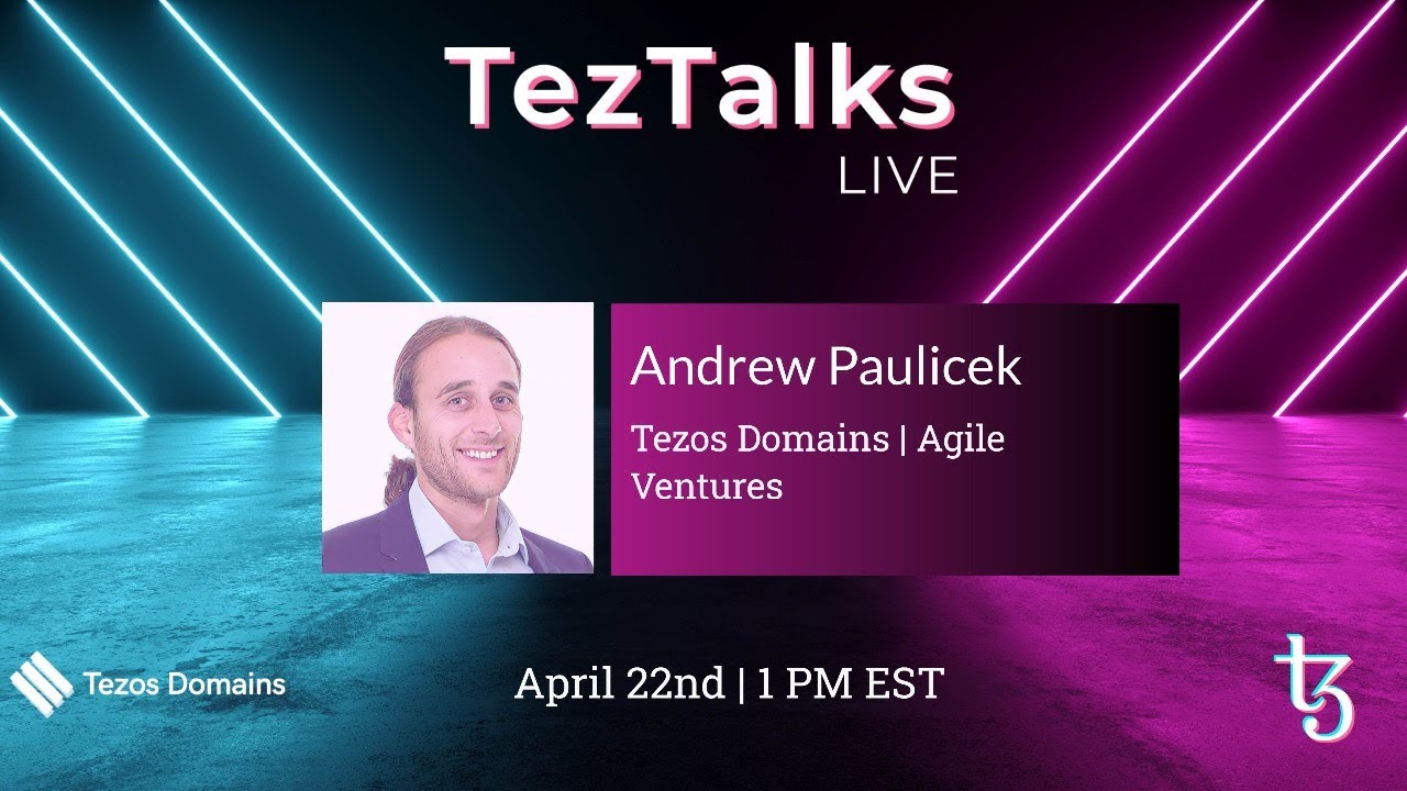 TezTalks Live # 26 - Tezos Domains