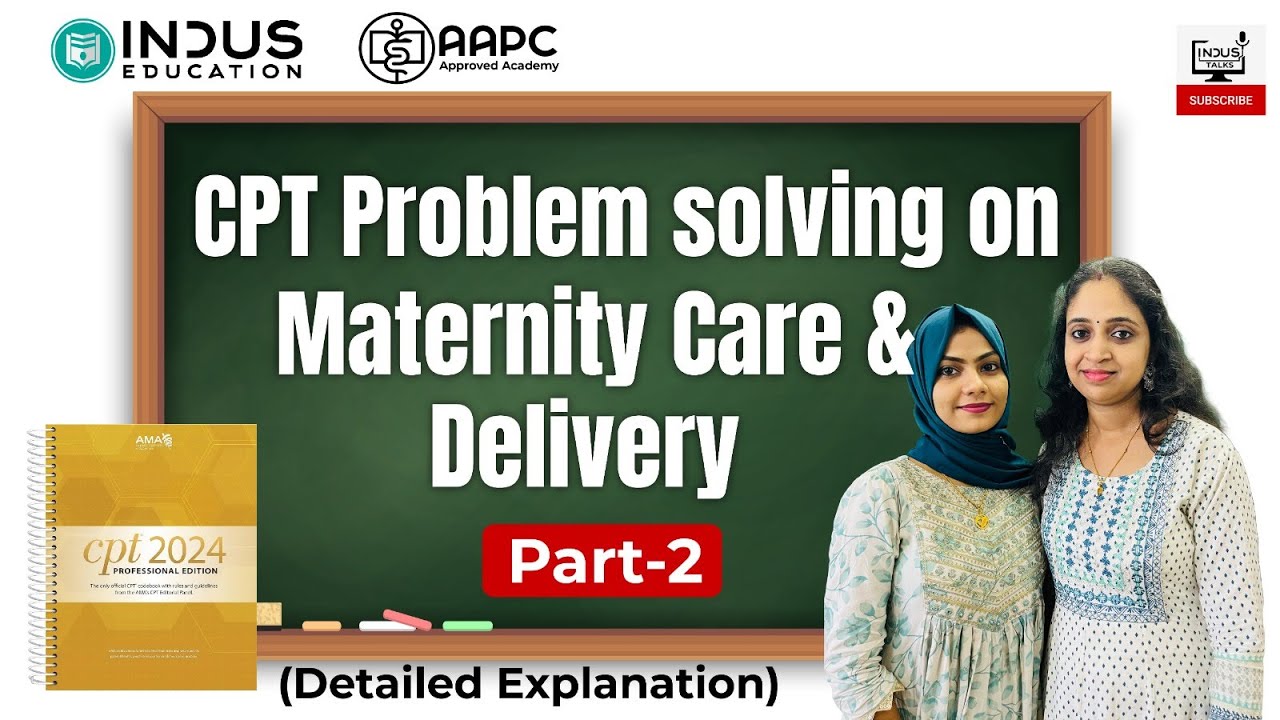 CPT Problem solving on Maternity Care & Delivery (Live Classroom Experience)