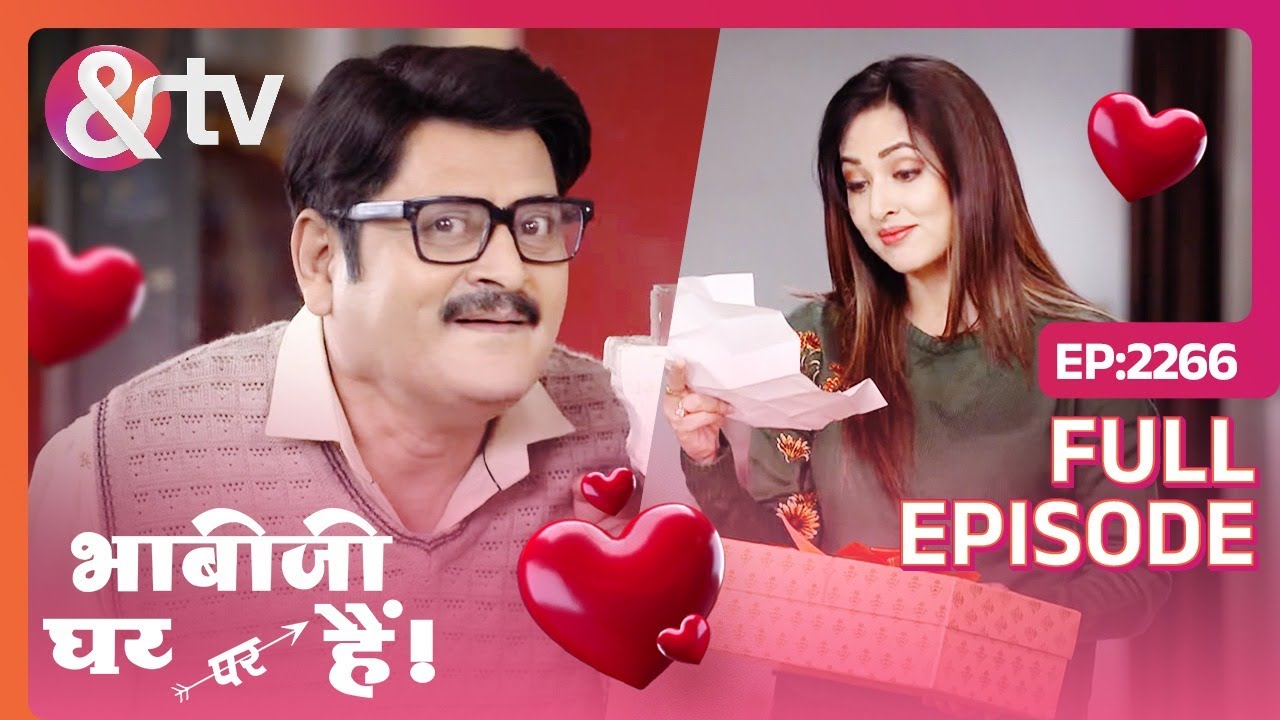 Valentine कौन किसके साथ मनायेगा ? Bhabi Ji Ghar Par Hai Full Episode 2266 | 13 Feb 24 |@And TV