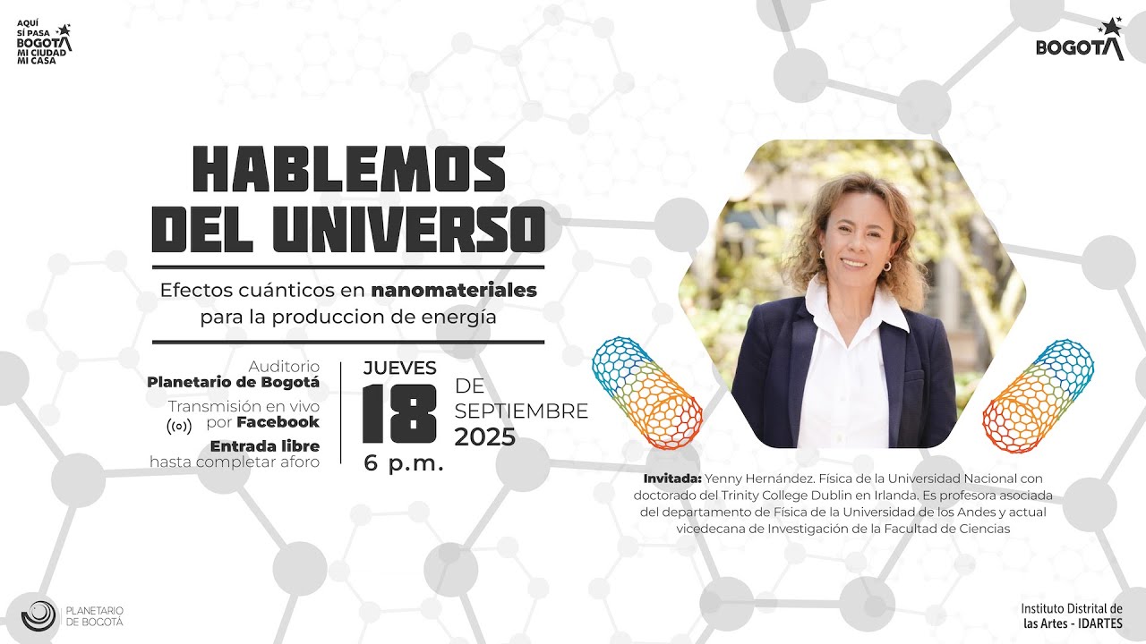 Hablemos del Universo: Efectos cuánticos en nanomateriales para la producción de energía