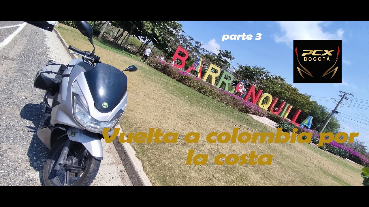 vuelta a Colombia por la costa parte 3