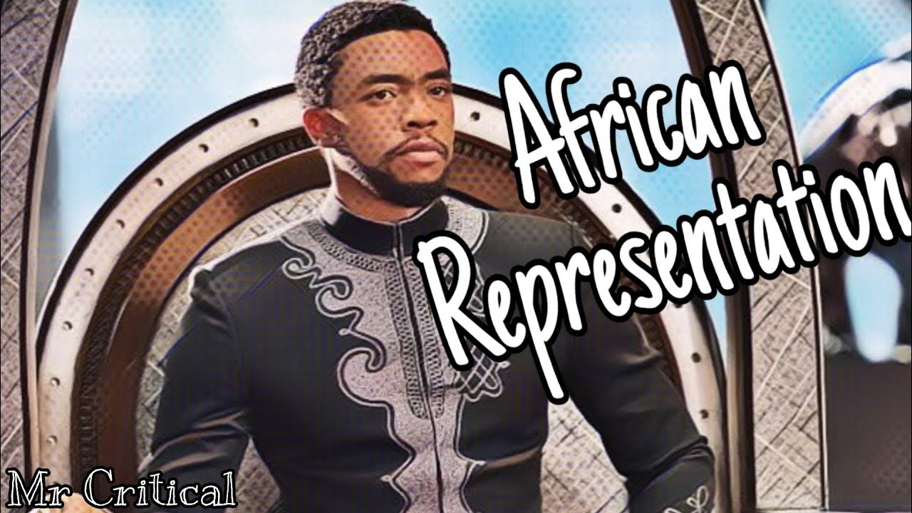 Black Panther and African representation on film| Video Essay
