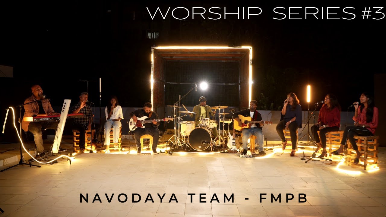 Navodaya team | Worship series #3 | FMPB | Friends Missionary Prayer Band