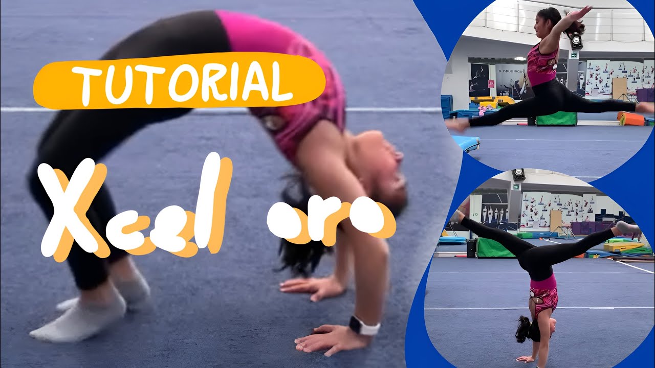Xcel oro tutorial de gimnasia