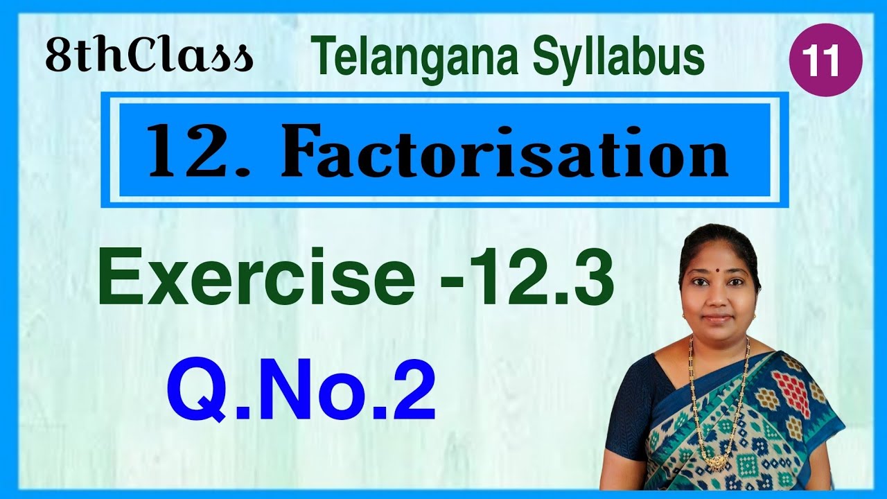 TS, 8thClass, Factorisation, Exercise 12.3, Q.No. 2 @mathsworldmakessmartintelugu