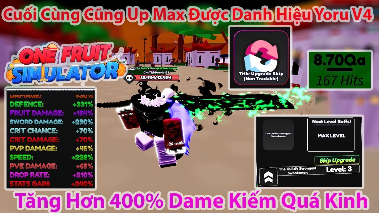 One Fruit - Cuối Cùng Cũng Up Max Được Danh Hiệu Yoru V4 Tăng Hơn 400% Dame Kiếm Quá Kinh | Roblox