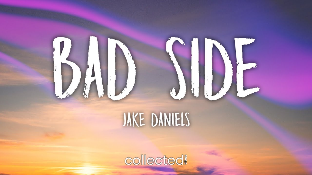 Jake Daniels - Bad Side (Lyrics)