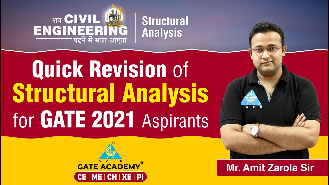 Quick Revision of Structural Analysis for GATE 2021 Aspirants | Civil Engineering by Amit Zarola Sir