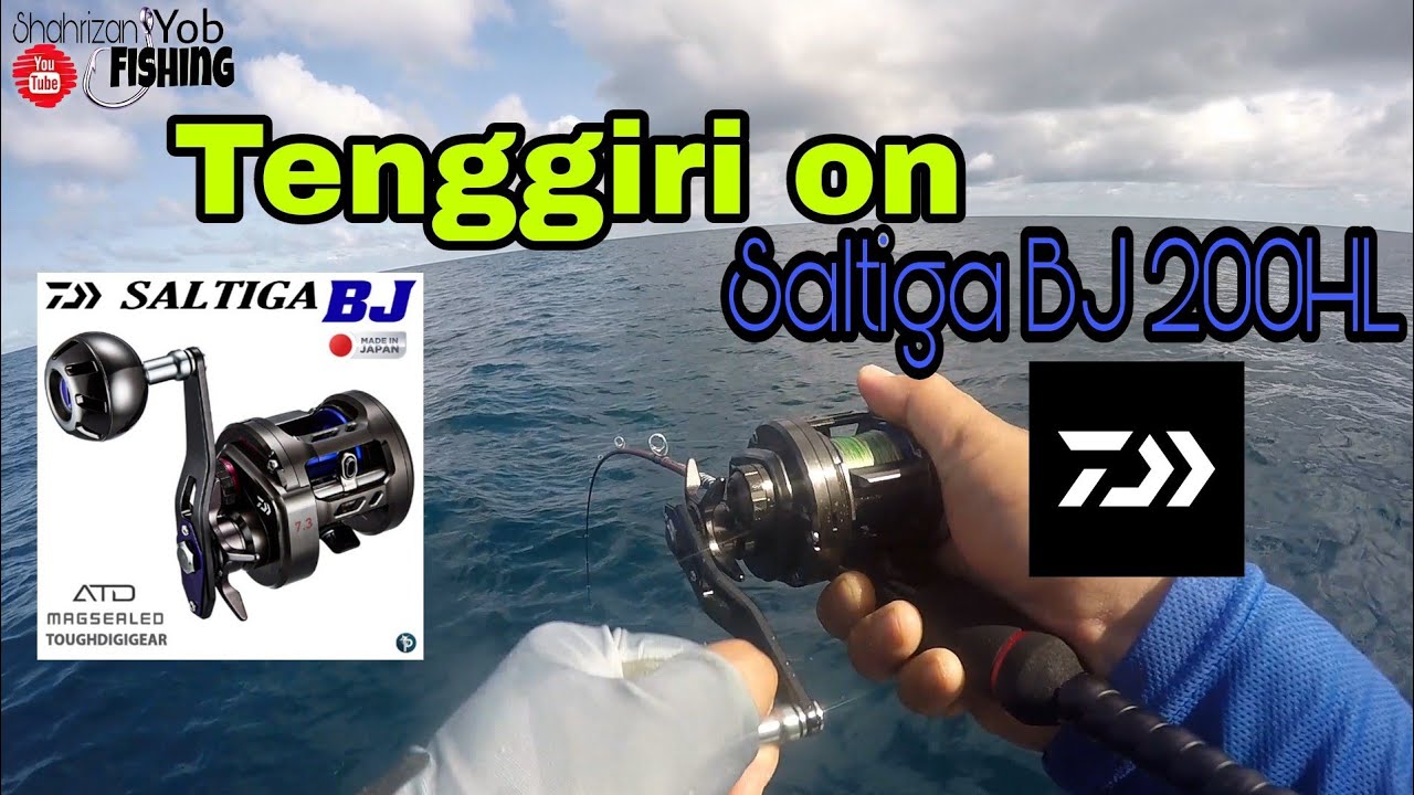Jigging Tenggiri l Saltiga BJ 200HL l Pulau Perhentian