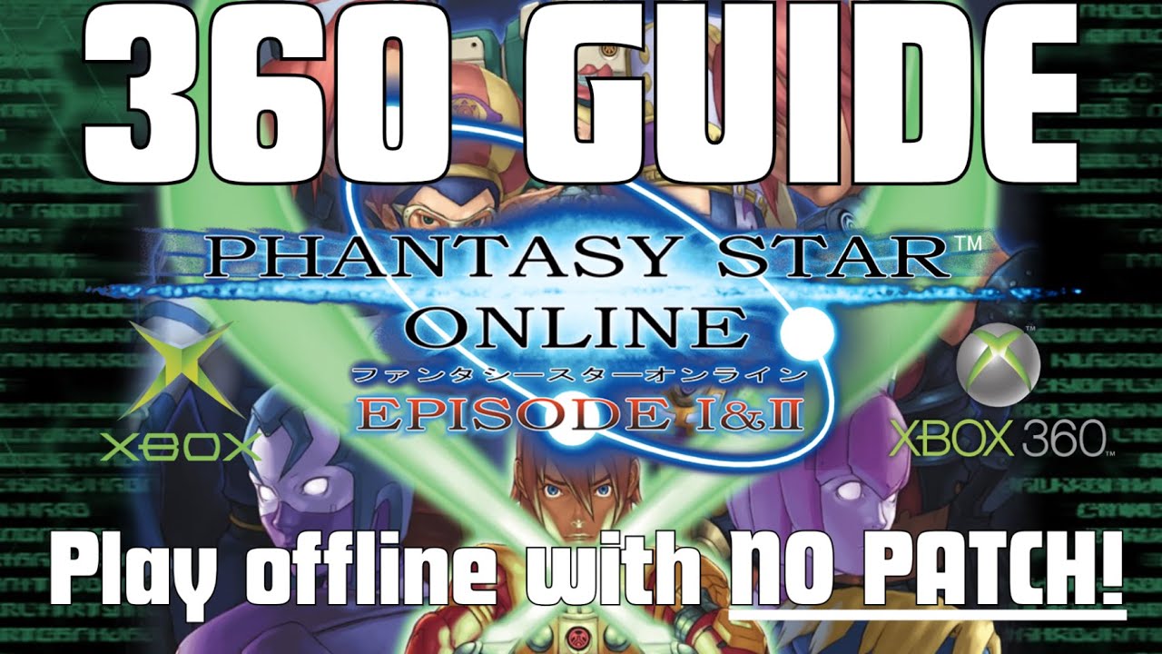 Guide to Playing Phantasy Star Online (XBOX) on Xbox 360 (NO PATCH!)