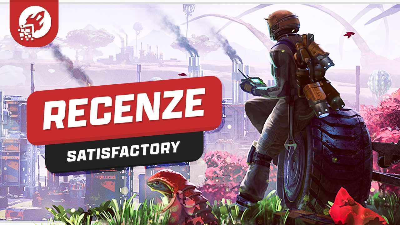 Satisfactory je továrna na závislost