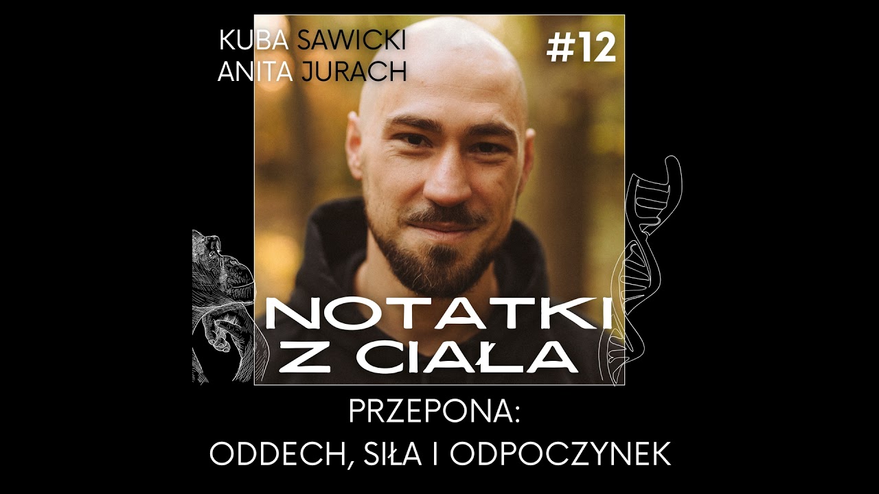 Przepona: oddech, siła i odpoczynek - Notatki z ciała #12