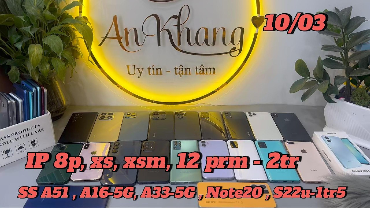 Điện thoại cũ giá rẻ ngày 10/3/2026 : IP 12prm, Xsm, Xs, 8plus . Note20, A51 giá từ 1tr5