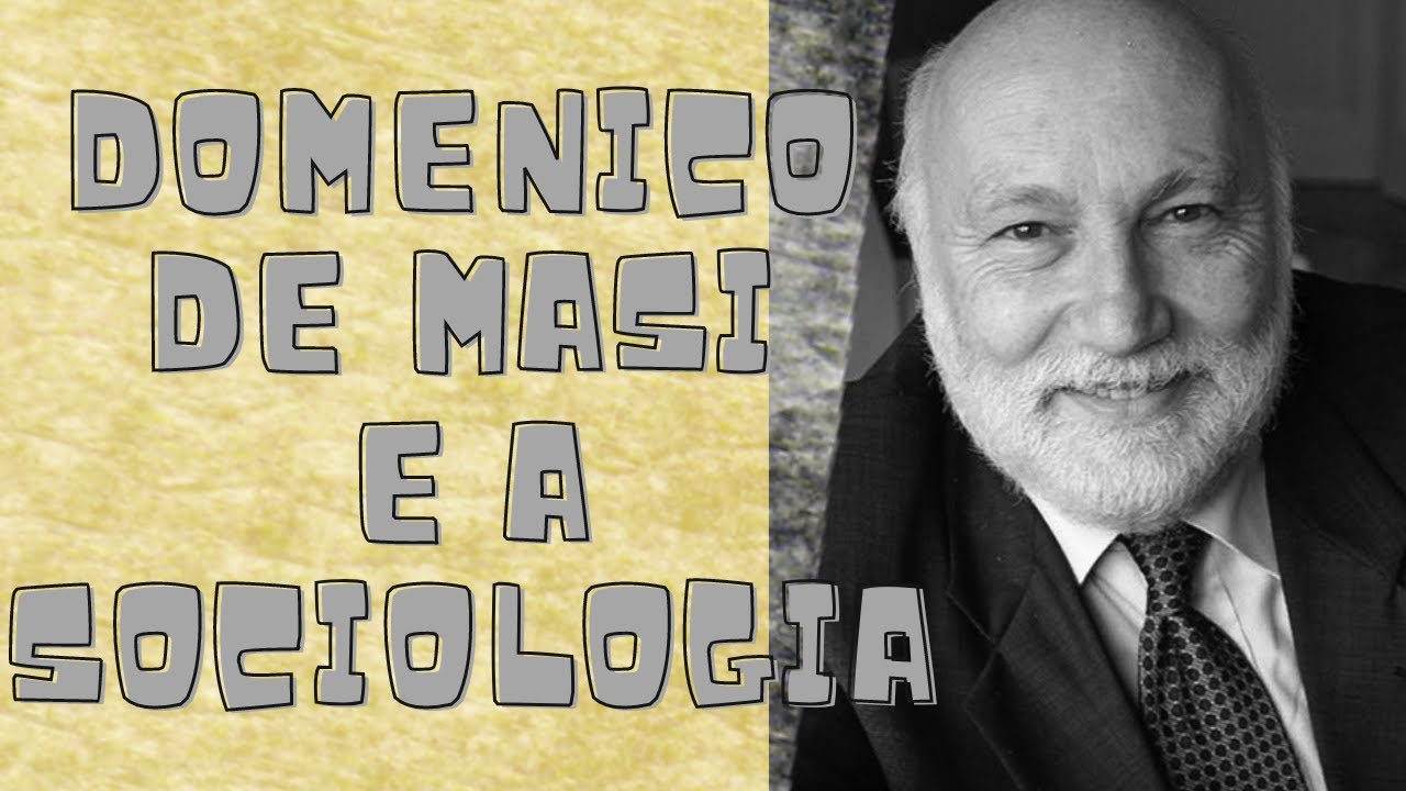 A Sociologia de Domenico de Masi e o conceito de Ócio Criativo