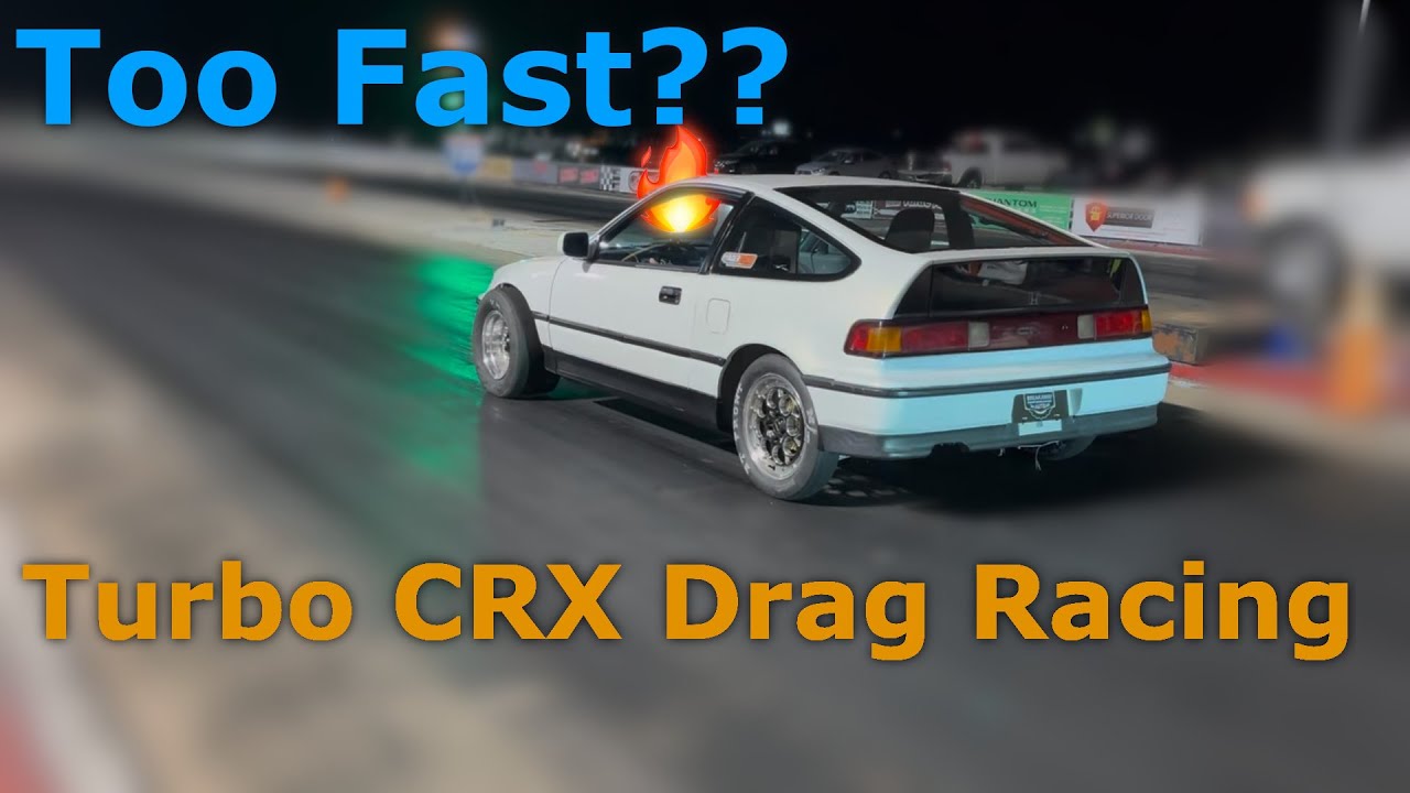 Turbo CRX STRUGGLES Down the Track ... We Still Got KICKED OUT