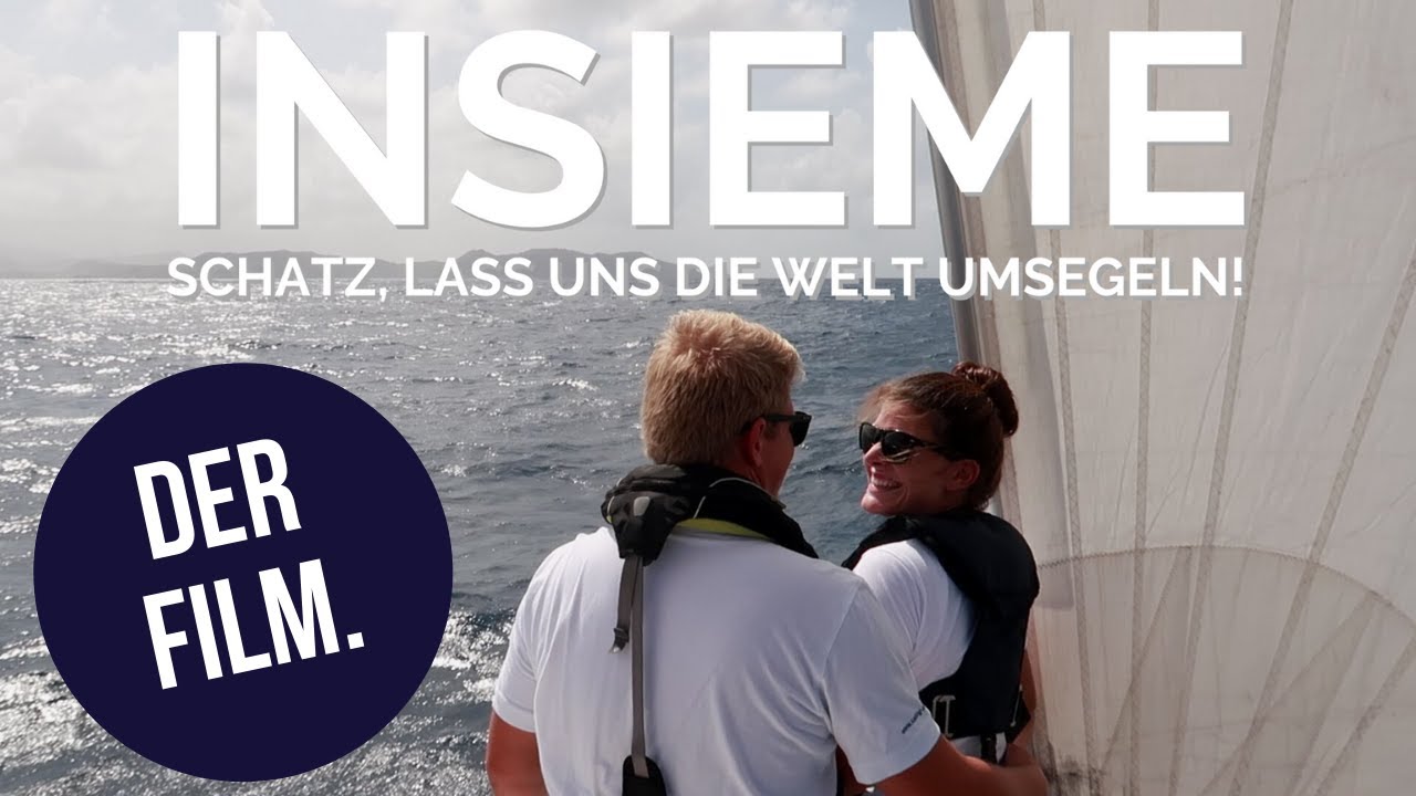Insieme - der Film. Schatz, lass uns die Welt umsegeln!