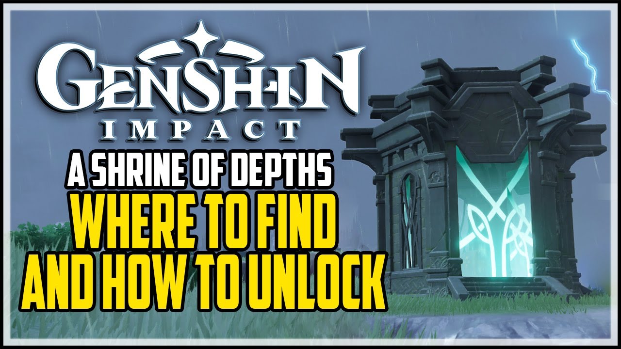 How To Unlock A Shrine of Depths - Genshin Impact - Shrine of Depths Location