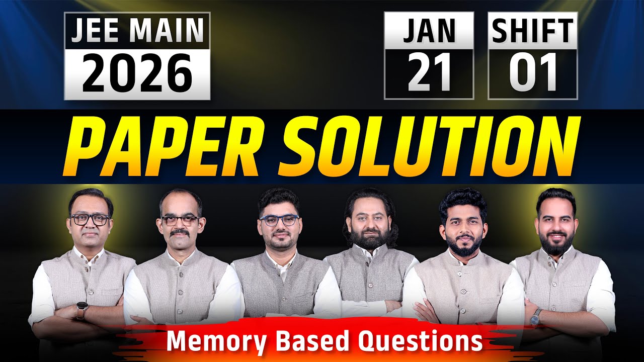 JEE Main 2026 Paper Solution (Session 1) | 21st Jan. Morning Shift by ALLEN Experts