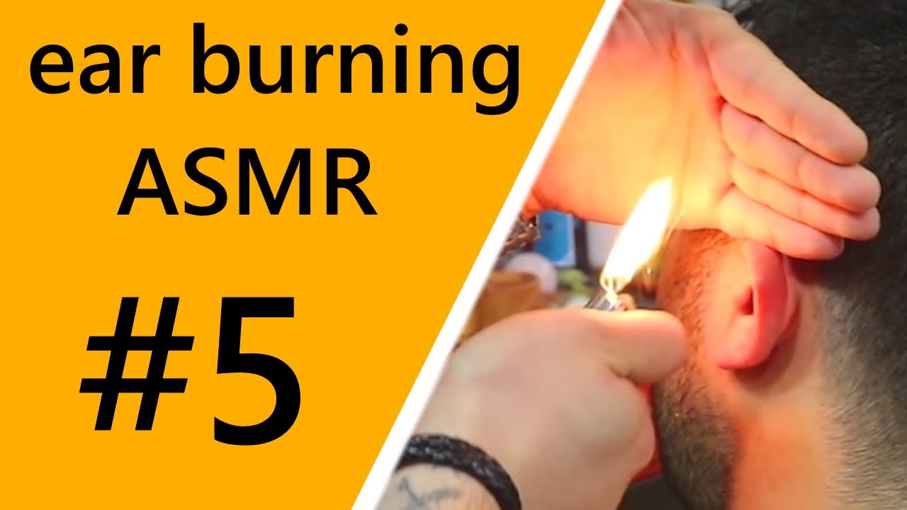 EAR BURNING | ASMR compilation #5