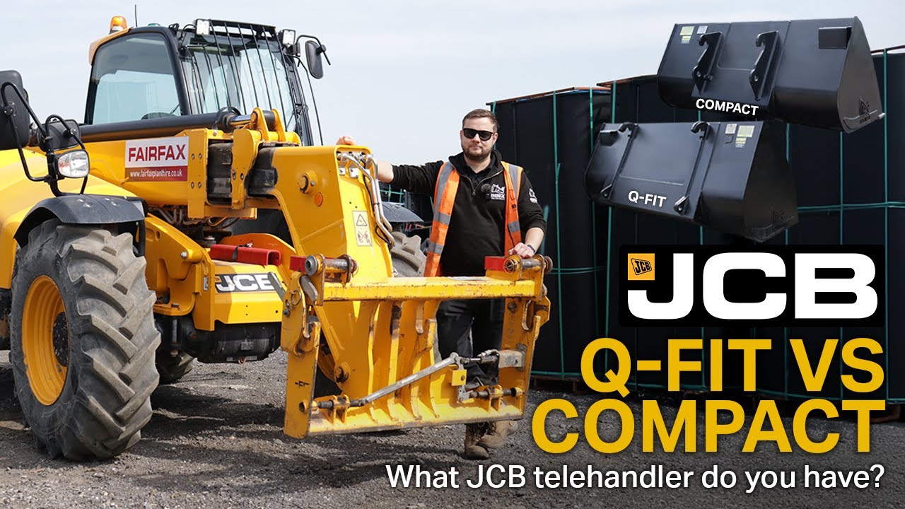 JCB Q-FIT VS COMPACT TELEHANDLERS - What JCB carriage fitment do you have?