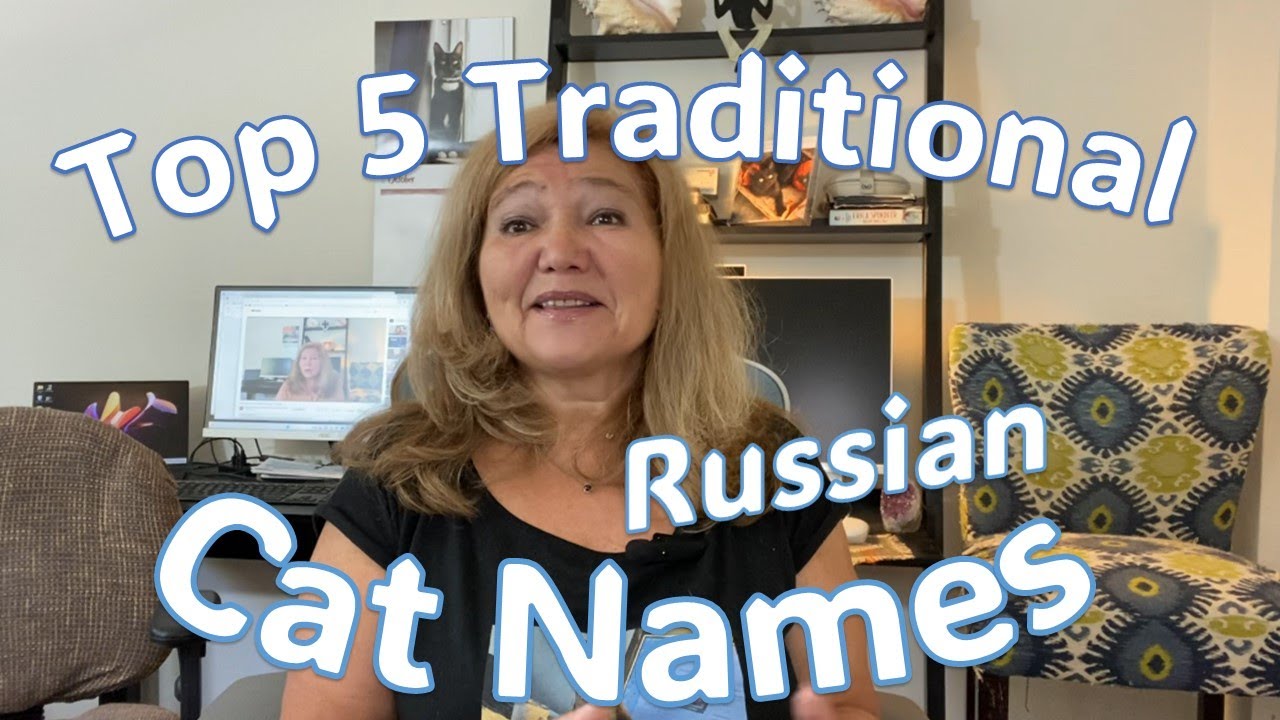 Top 5 Traditional Cat Names in Russia