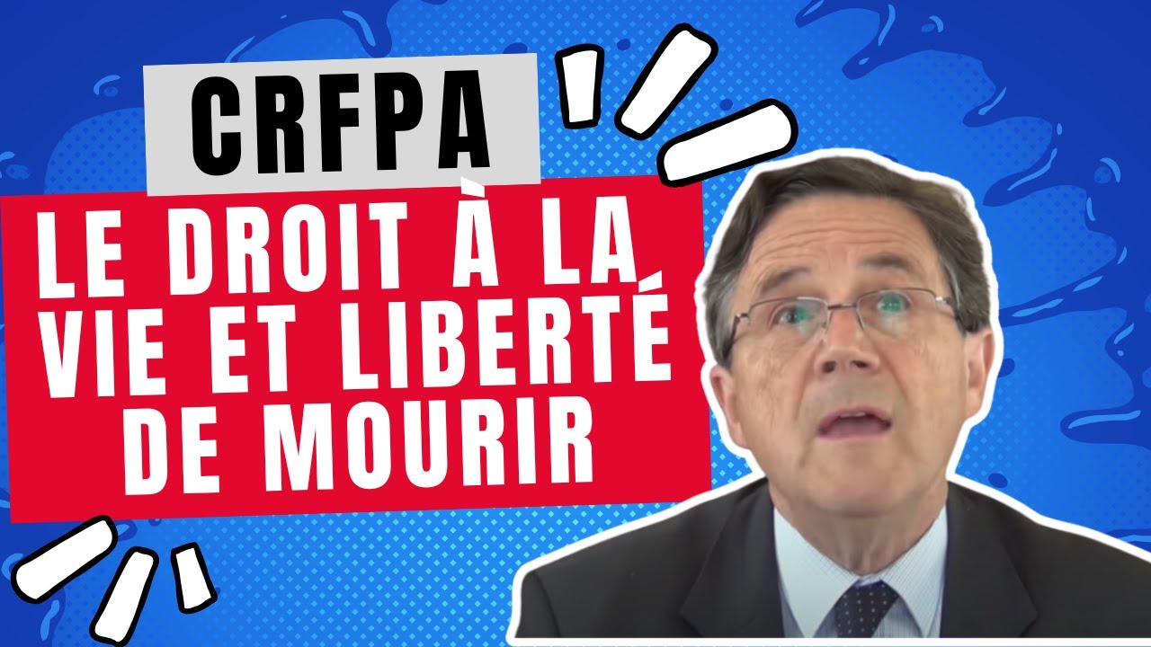 Le droit à la vie et liberté de mourir - Préparation CRFPA | Lextenso Étudiant