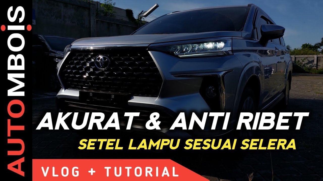 Cara Setting Lampu Veloz 2022 Avanza 2022 dan Sejenisnya | Daily Vlog Tutorial