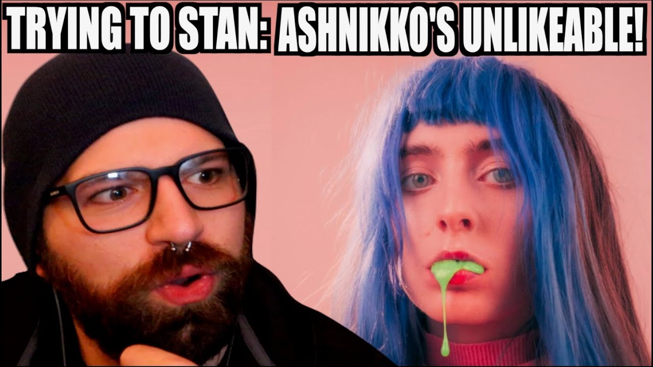 TRYING TO STAN ASHNIKKO: UNLIKEABLE EP! (REACTION & REVIEW!)