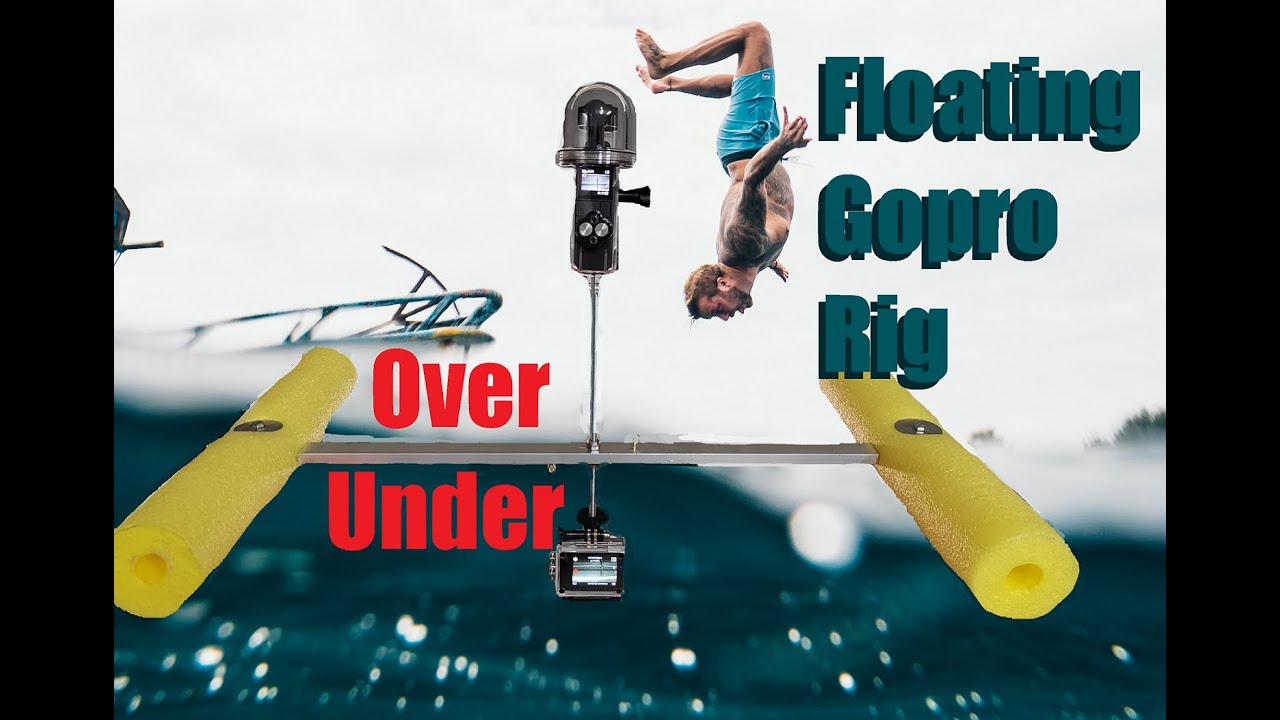 Gopro: Floating Over / Underwater Camera Rig