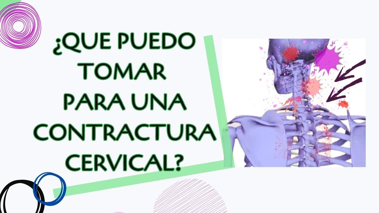☕✔️¿QUÉ Medicamentos PUEDO TOMAR para el problema de CERVICALES?