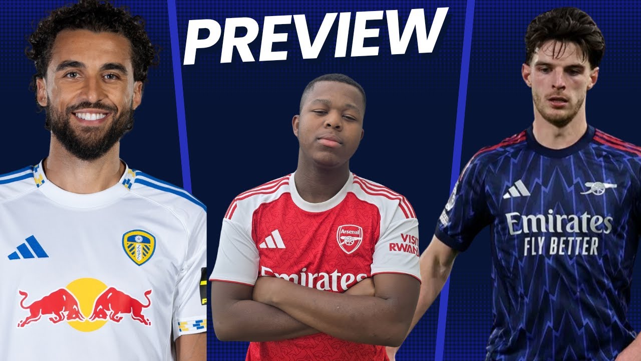 Leeds United vs Arsenal | Preview | ARSENAL MUST WIN THIS GAME!