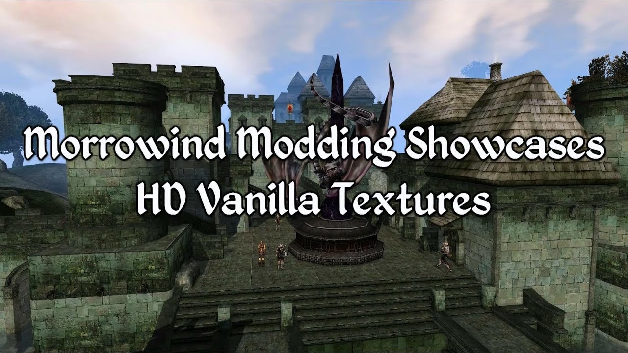 Morrowind Modding Showcases - Vanilla HD Textures