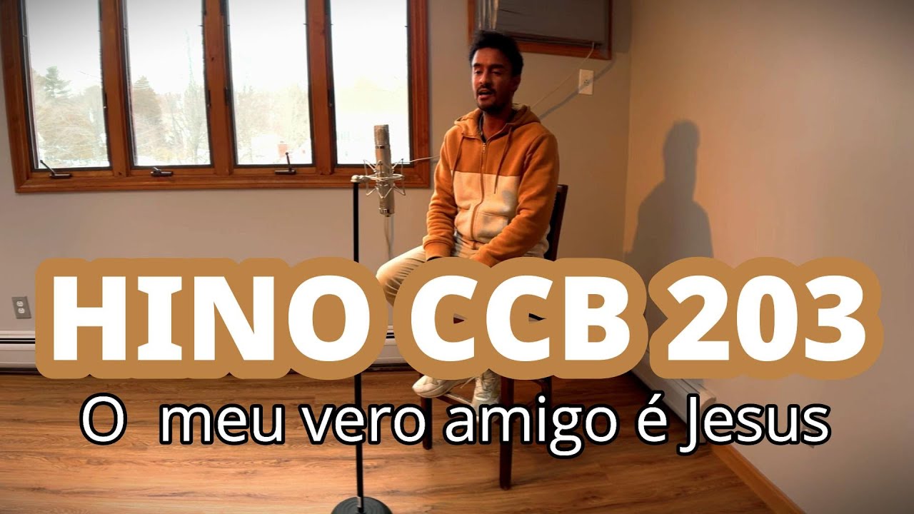 Hino  Ccb 203 Jesus é meu vero amigo Adriano Alves