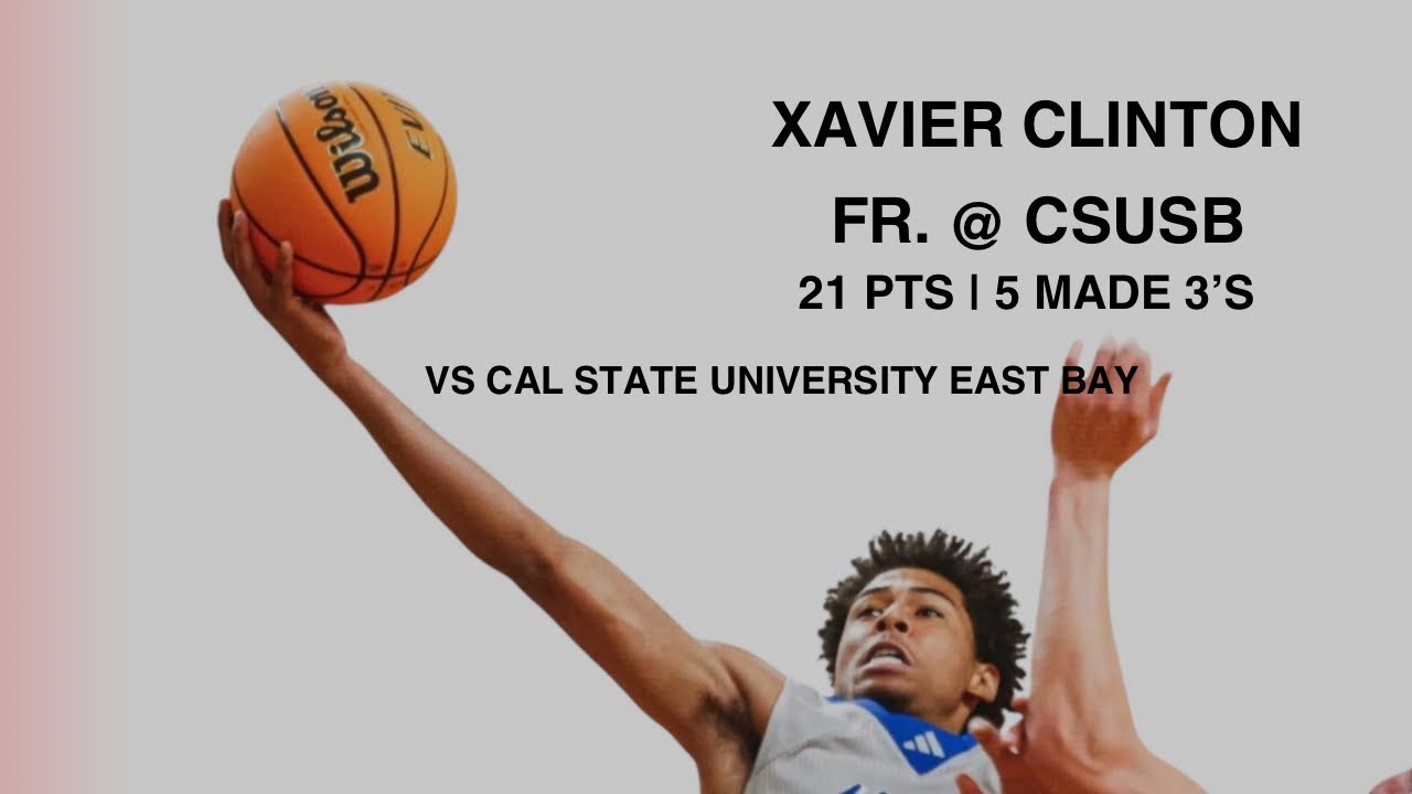 XAVIER CLINTON #12 | CSUSB FR. G | 5 made 3’s 21 PTS VS CSUEB