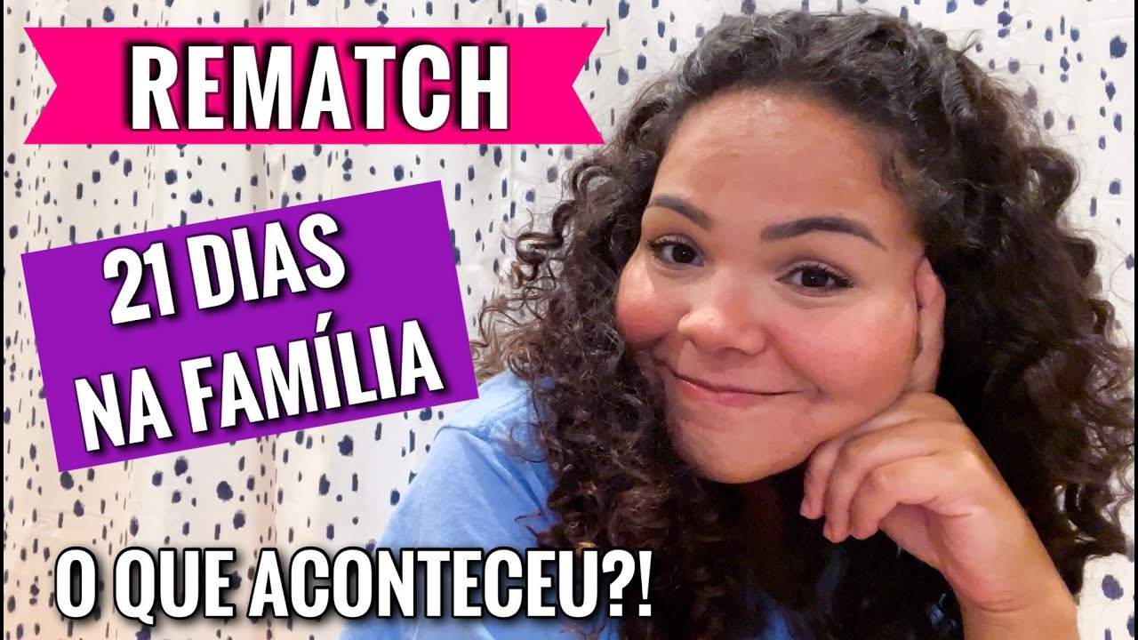 A HISTÓRIA DO MEU REMATCH | AU PAIR