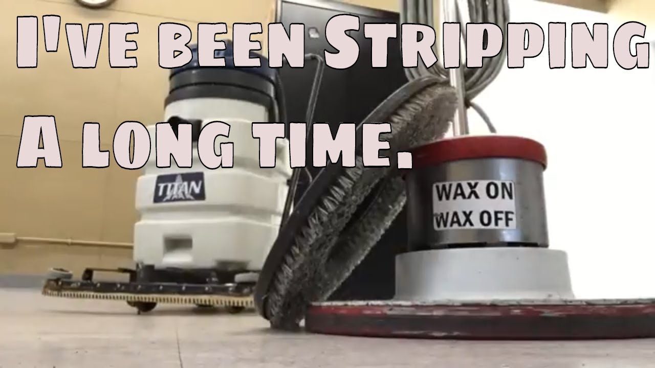 Stripping and Waxing VCT floor care. | Running a cleaning business