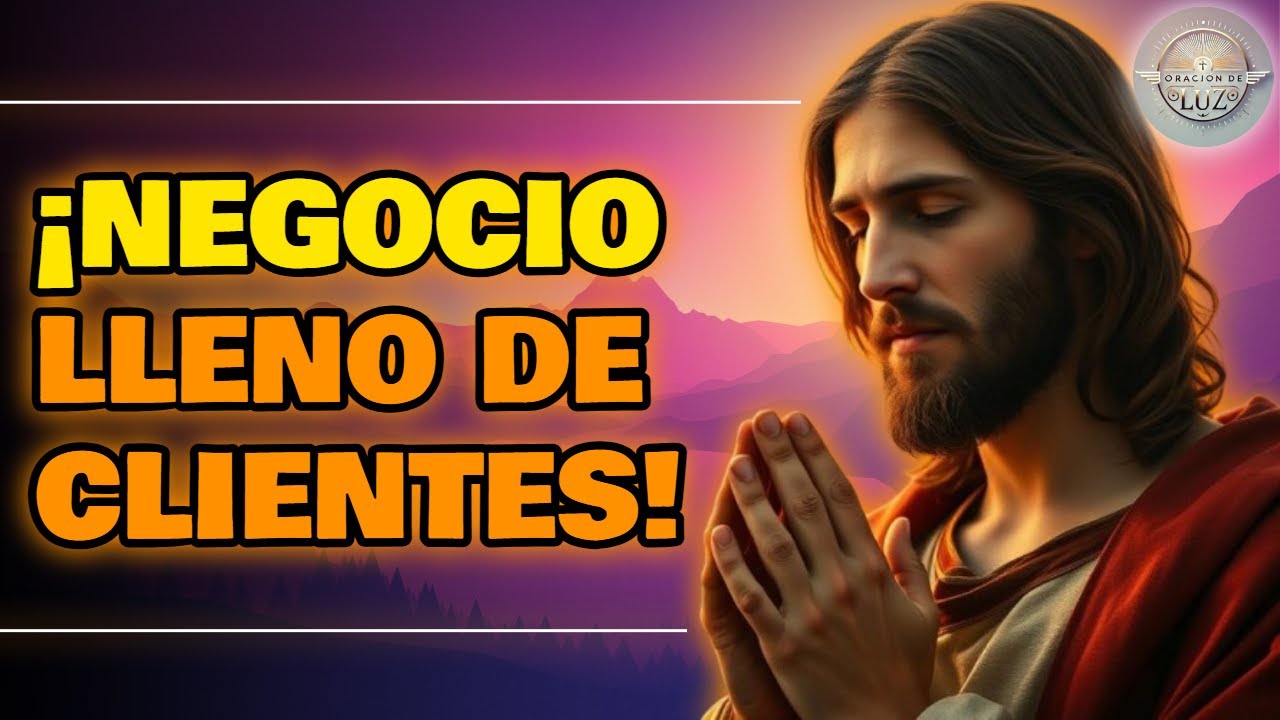 ¡NEGOCIO LLENO DE CLIENTES! PROSPERIDAD Y VENTAS SIN LÍMITES ✨ ORACIÓN PARA EL NEGOCIO Y PROSPERIDAD