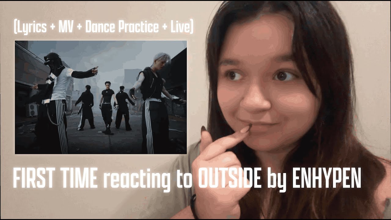 ARMY reacts to OUTSIDE by Enhypen for the FIRST time (Lyrics + MV + Dance + Live Perf)