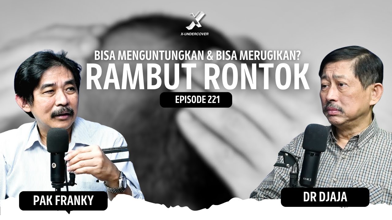 Episode 221 | Rambut Rontok atau Botak: Bisa Merugikan dan Bisa Menguntungkan #dokterdjaja
