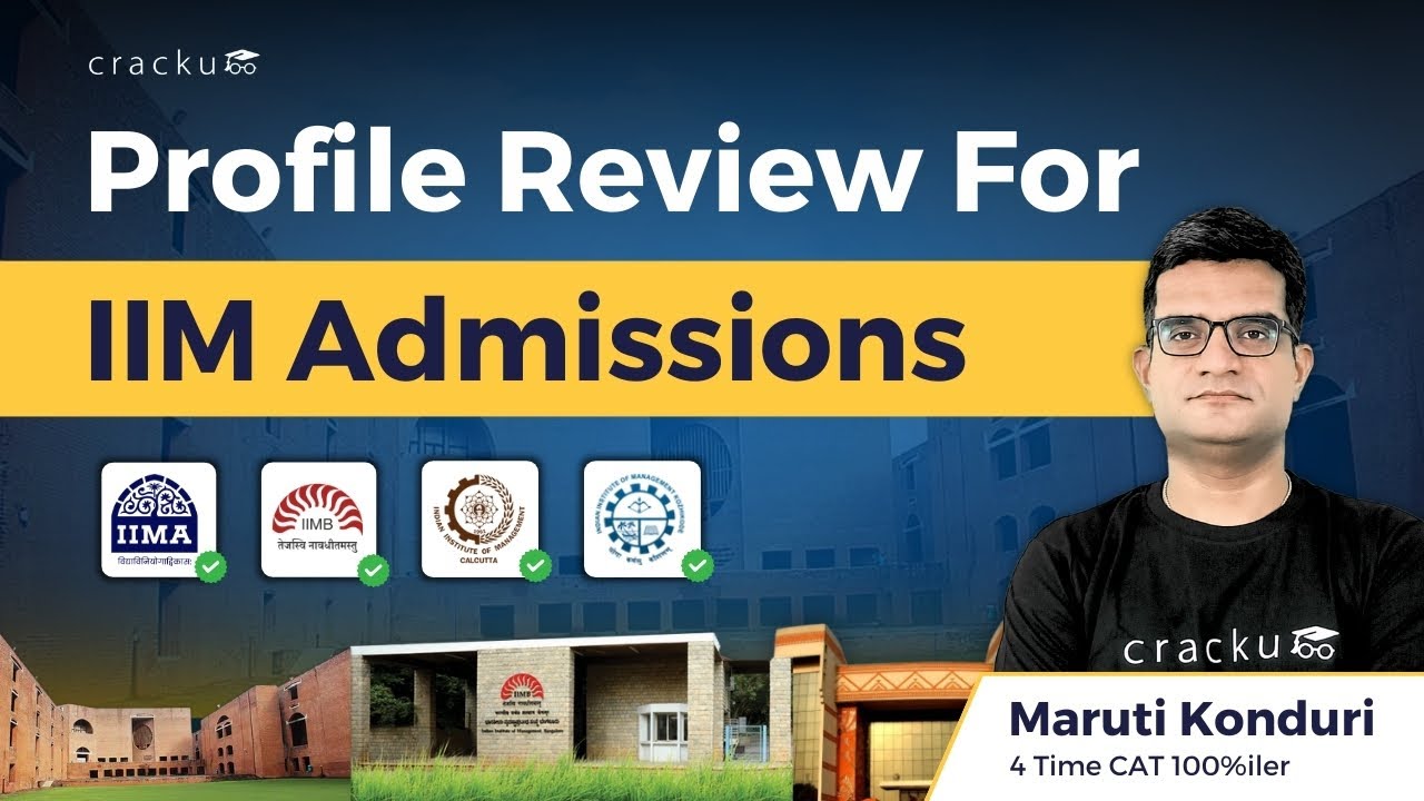 Profile Reviews for IIM Admissions By Maruti Sir | CAT Percentile Required To Get Into IIMs