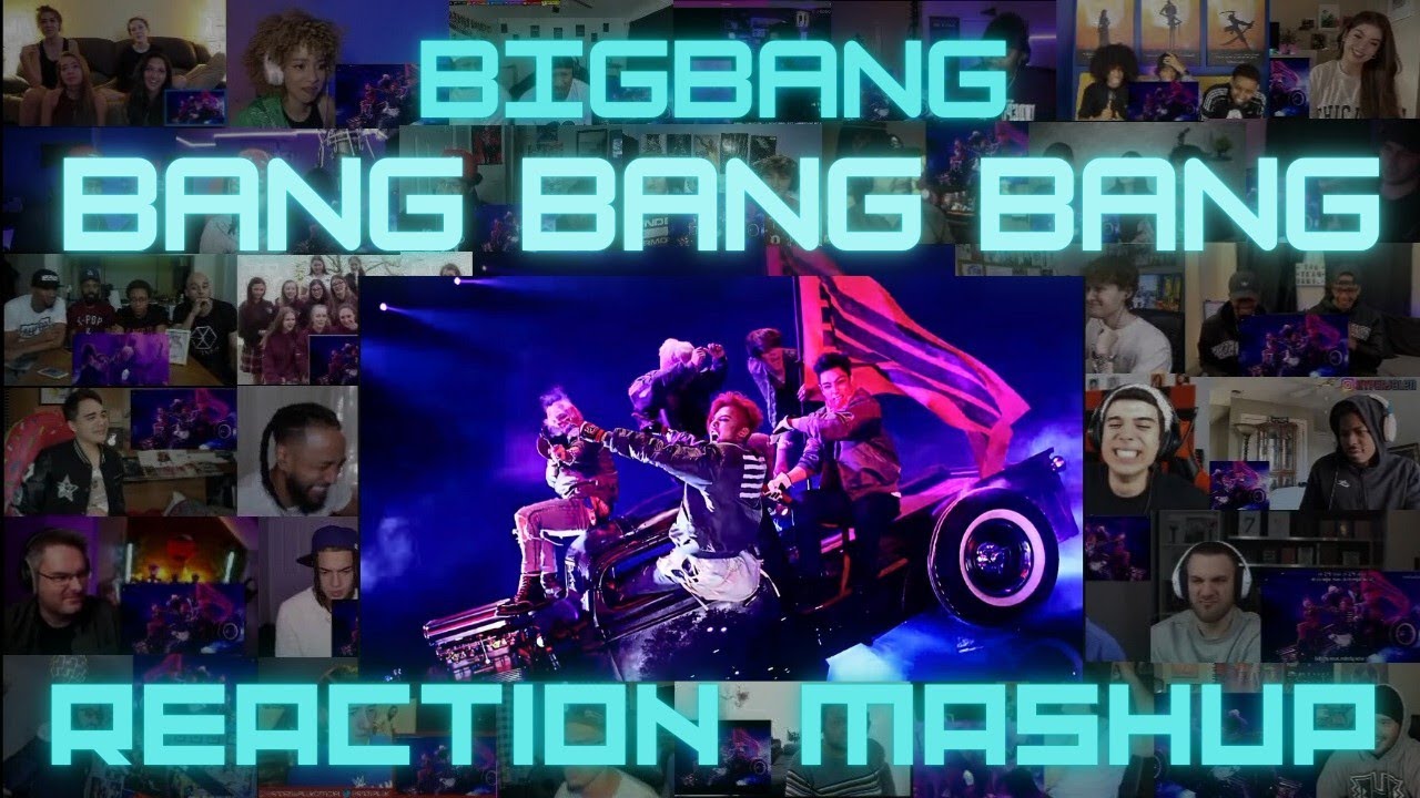 Bigbang 'Bang Bang Bang' M/V Reaction Mashup