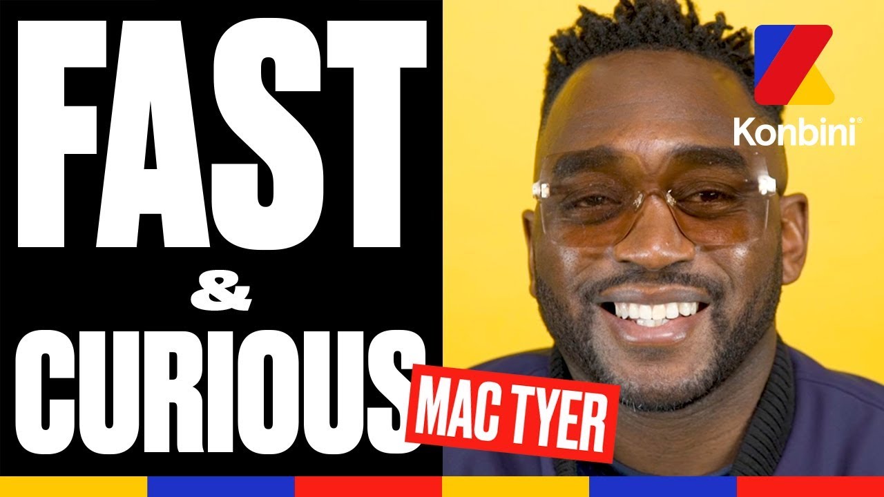Mac Tyer - Fast & Curious