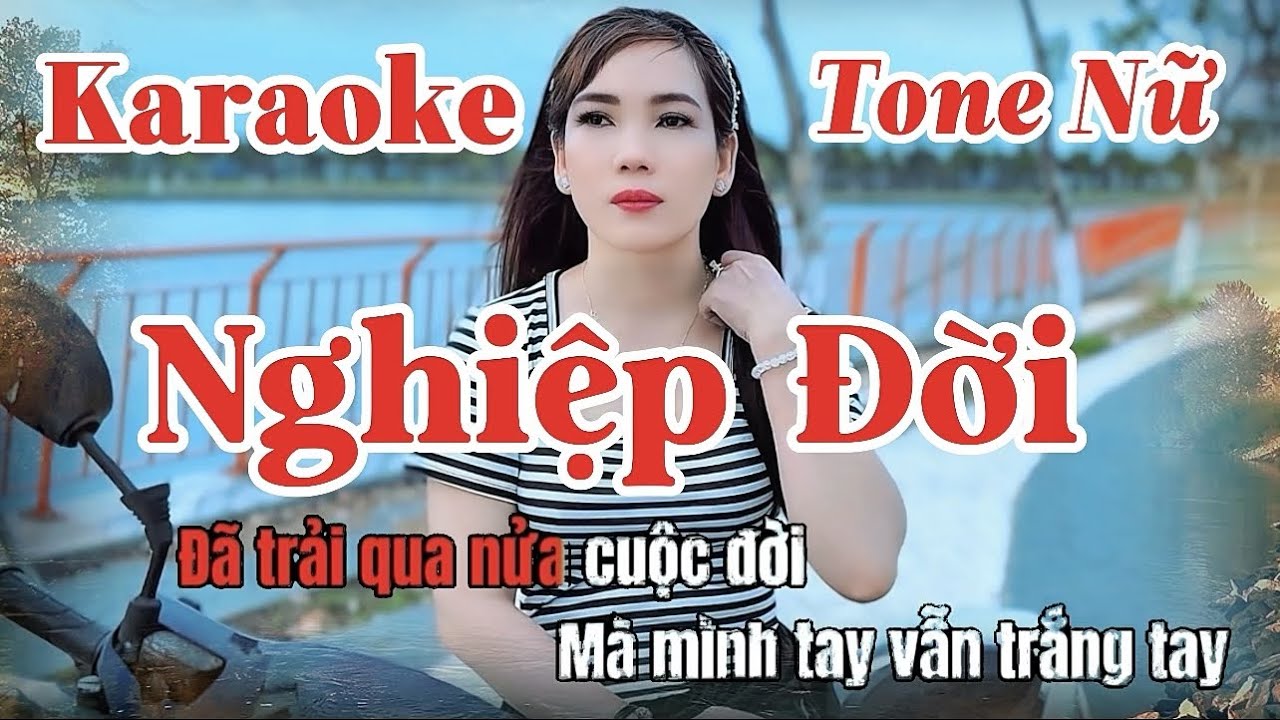 Karaoke NGHIỆP ĐỜI Tone Nữ - Beat Gốc Mỹ Nhung Cực Hay ( ST Mỹ Nhung )