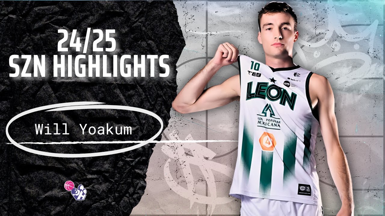 Will Yoakum  Highlights 2024/25 || Mexico LNPB || Abejas De Leon